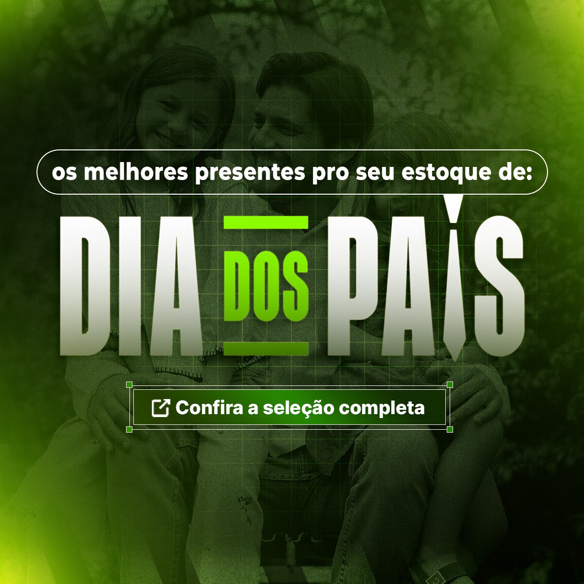 Dia dos Pais - ATACADO